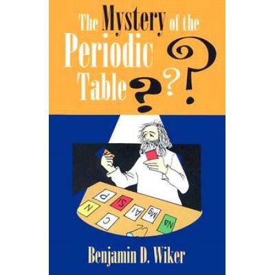 The Mystery Of The Periodic Table