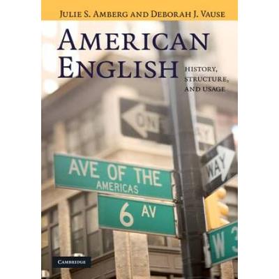 American English: History, Structure, And Usage