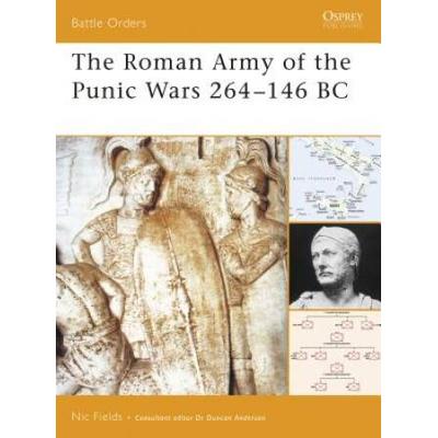 The Roman Army Of The Punic Wars 264-146 Bc